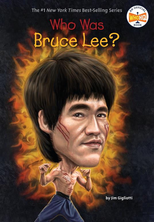 Who Was Bruce Lee? - Jim Gigliotti,Who HQ,John Hinderliter - ebook