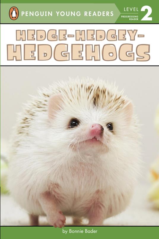 Hedge-Hedgey-Hedgehogs - Bonnie Bader - ebook