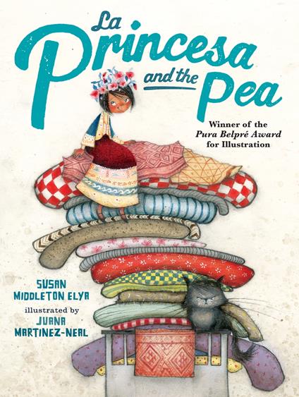 La Princesa and the Pea - Susan Middleton Elya,Juana Martinez-Neal - ebook