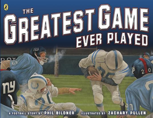 The Greatest Game Ever Played - Phil Bildner,Zachary Pullen - ebook