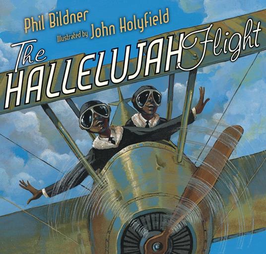 The Hallelujah Flight - Phil Bildner,John Holyfield - ebook