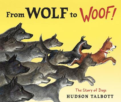 From Wolf to Woof - Hudson Talbott - ebook