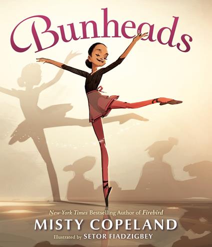 Bunheads - Misty Copeland,Setor Fiadzigbey - ebook