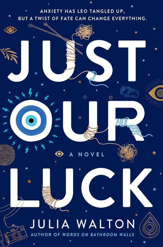 Just Our Luck - Julia Walton - ebook