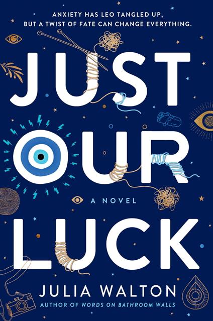Just Our Luck - Julia Walton - ebook