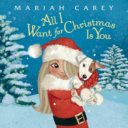 All I Want for Christmas Is You - Mariah Carey,Colleen Madden - ebook