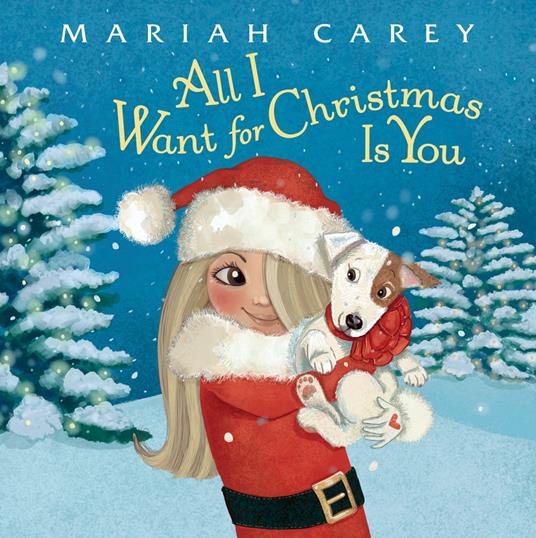 All I Want for Christmas Is You - Mariah Carey,Colleen Madden - ebook