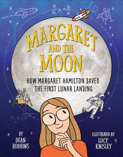 Margaret and the Moon - Dean Robbins,Lucy Knisley - ebook