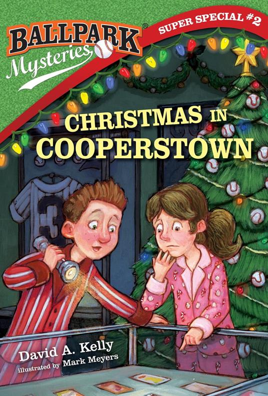 Ballpark Mysteries Super Special #2: Christmas in Cooperstown - David A. Kelly,Mark Meyers - ebook