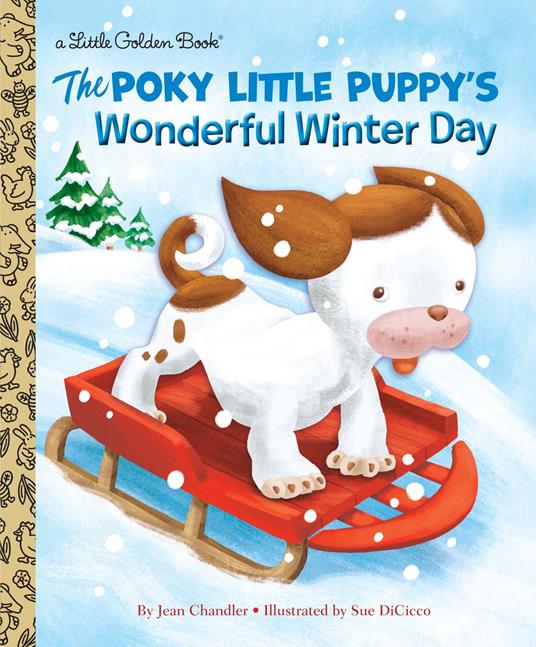 The Poky Little Puppy's Wonderful Winter Day - Jean Chandler,Sue Di Cicco - ebook