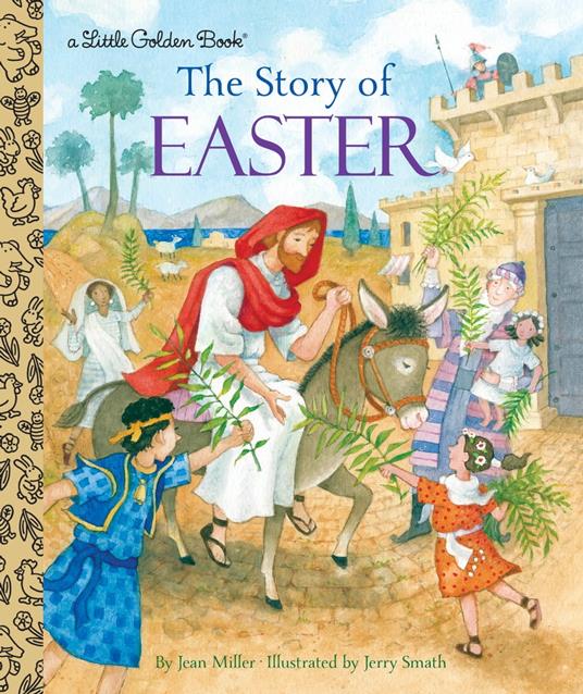 The Story of Easter - Jean Miller,Jerry Smath - ebook