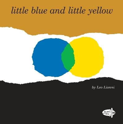 Little Blue and Little Yellow - Leo Lionni - cover