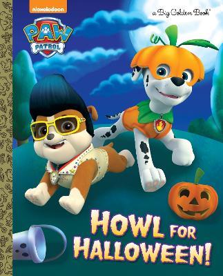 Howl for Halloween! (PAW Patrol) - Golden Books - cover