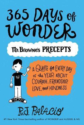 365 Days of Wonder: Mr. Browne's Precepts - R. J. Palacio - cover