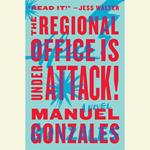 The Regional Office Is Under Attack!
