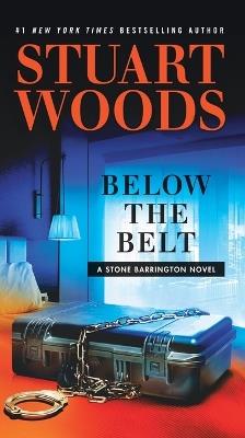 Below the Belt - Stuart Woods - cover