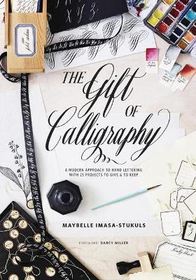 Gift of Calligraphy, The - M Imasa–stukuls - cover