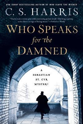 Who Speaks for the Damned - C. S. Harris - cover