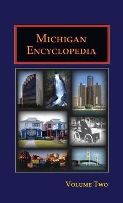 Michigan Encyclopedia (Volume 2) - Caryn Hannan,Jennifer L Herman - cover