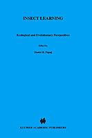 Insect Learning: Ecology and Evolutinary Perspectives - cover