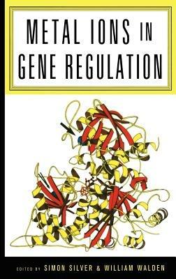 Metal Ions in Gene Regulation - cover