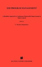 ESD Program Management: A Realistic Approach to Continuous Measurable Improvement in Static Control