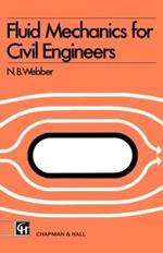 Fluid Mechanics for Civil Engineers: SI edition