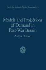 Models and Projections of Demand in Post-War Britain