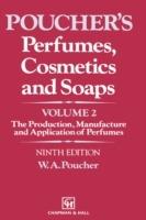 Perfumes, Cosmetics and Soaps: Volume II The Production, Manufacture and Application of Perfumes - W.A. Poucher - cover
