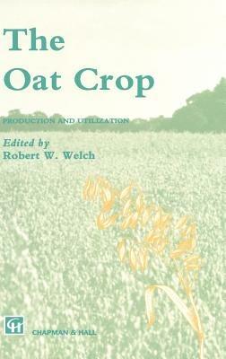 The Oat Crop: Production and Utilization - cover