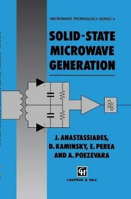 Solid-state Microwave Generation - J. Anastassiades,E. Perea,A. Poezevara - cover