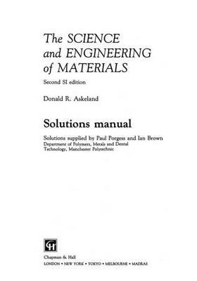 The Science and Engineering of Materials: Solutions manual - Paul Porgess,Ian Brown - cover