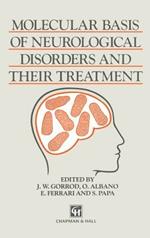 Molecular Basis of Neurological Disorders and Their Treatment
