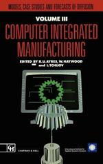 Computer Integrated Manufacturing: Models, case studies and forecasts of diffusion
