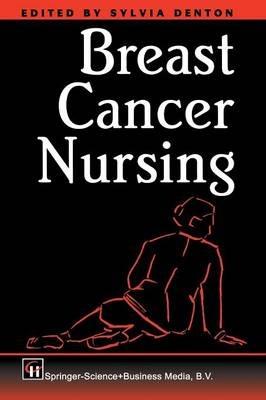 Breast Cancer Nursing - Sylvia Denton - cover