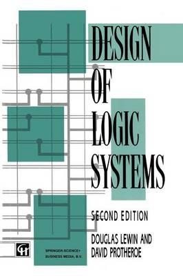 Design of Logic Systems - DAVID PROTHEROE DOUGLAS LEWIN - cover