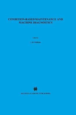 Condition-based Maintenance and Machine Diagnostics - cover