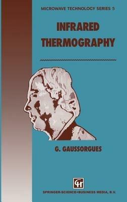 Infrared Thermography - G. Gaussorgues,S. Chomet - cover