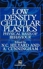 Low density cellular plastics: Physical basis of behaviour