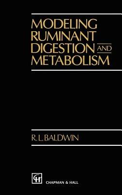 Modeling Ruminant Digestion and Metabolism - R.L. Baldwin - cover