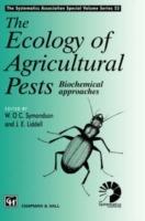 Ecology of Agricultural Pests: Biochemical approaches - cover