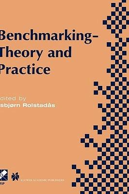 Benchmarking — Theory and Practice - cover