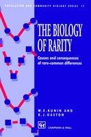 The Biology of Rarity: Causes and consequences of rare—common differences - cover