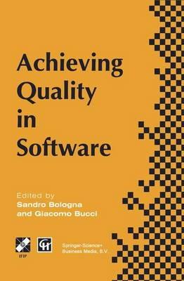 Achieving Quality in Software: Proceedings of the third international conference on achieving quality in software, 1996 - cover