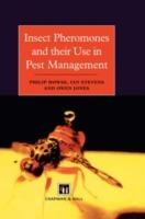 Insect Pheromones and their Use in Pest Management - P. Howse,J.M. Stevens,Owen T Jones - cover