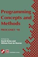 Programming Concepts and Methods PROCOMET ’98: IFIP TC2 / WG2.2, 2.3 International Conference on Programming Concepts and Methods (PROCOMET ’98) 8–12 June 1998, Shelter Island, New York, USA - cover