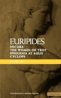 Euripides Plays: 2: Cyclops; Hecuba; Iphigenia in Aulis; Trojan Women - Euripides - cover