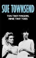 Ten Tiny Fingers, Nine Tiny Toes - Sue Townsend - cover
