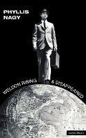 Weldon Rising' & 'Disappeared' - Phyllis Nagy - cover