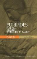 Euripides Plays: 4: Elektra; Orestes and Iphigeneia in Tauris - Euripides - cover